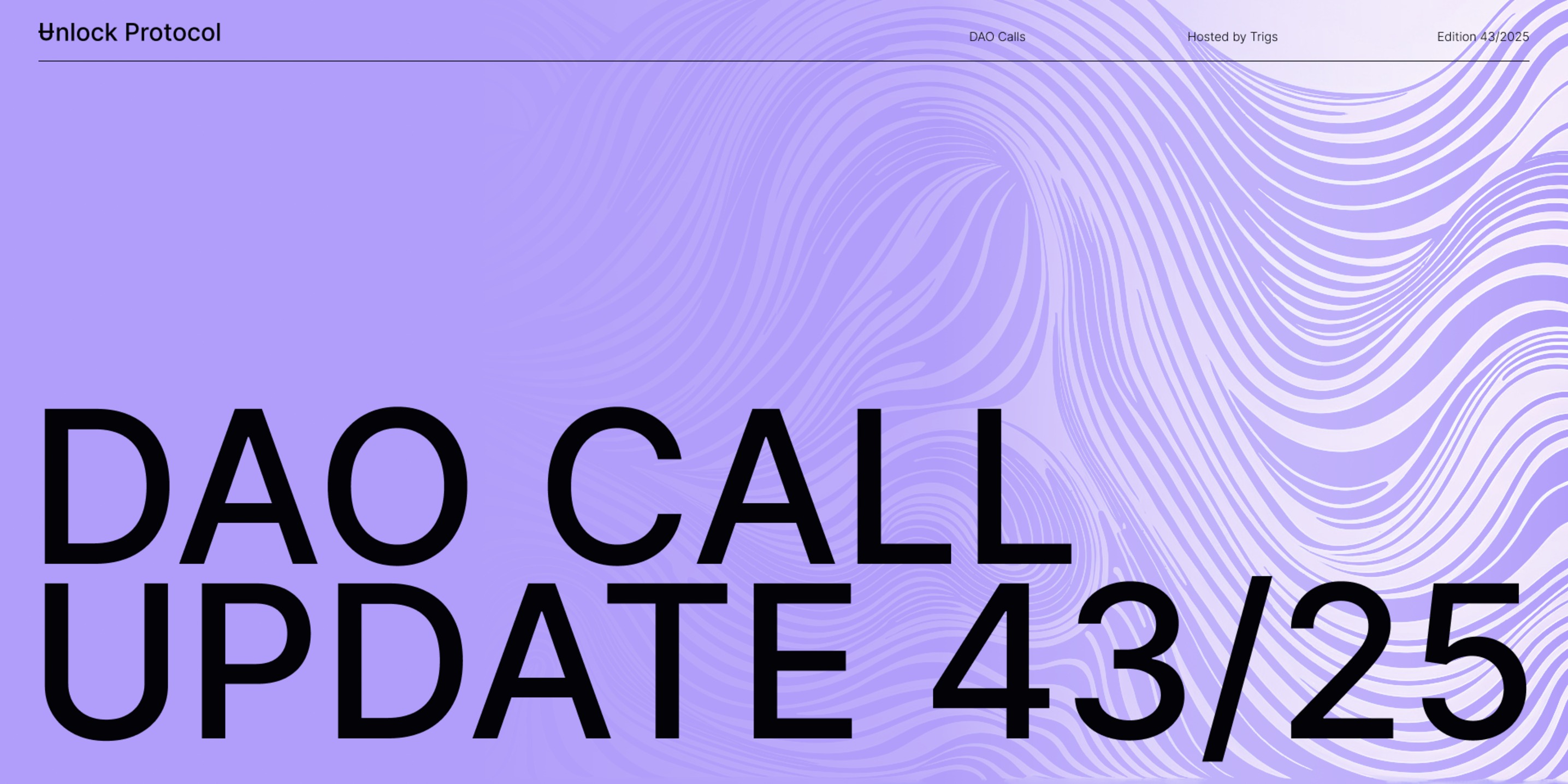 Unlock DAO Call Newsletter | December, 2025